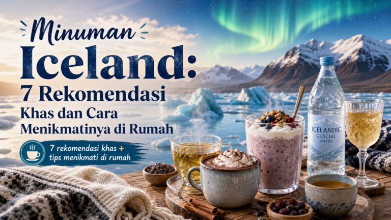iceland - Minuman Iceland: 7 Rekomendasi Khas dan Cara Menikmatinya di Rumah