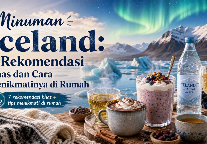 iceland - Minuman Iceland: 7 Rekomendasi Khas dan Cara Menikmatinya di Rumah