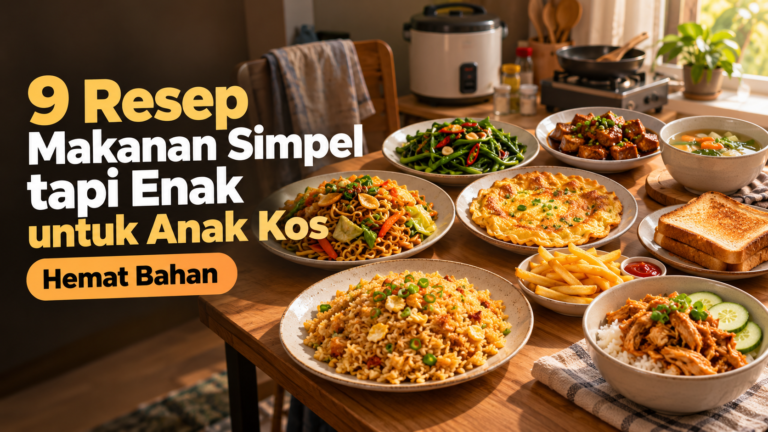 resep - 9 Resep Makanan Simpel tapi Enak untuk Anak Kos, Hemat Bahan